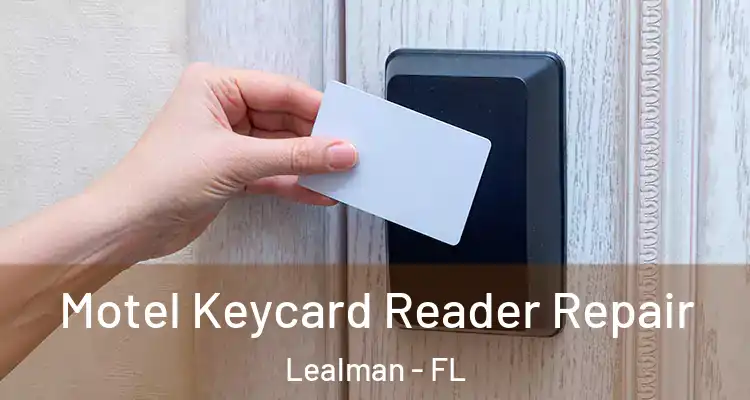 Motel Keycard Reader Repair Lealman - FL