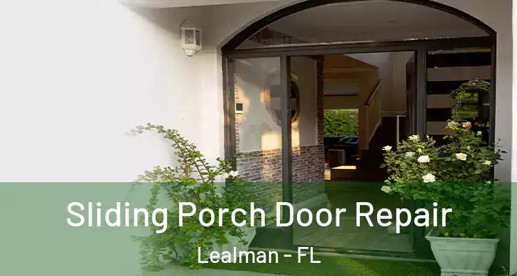 Sliding Porch Door Repair Lealman - FL